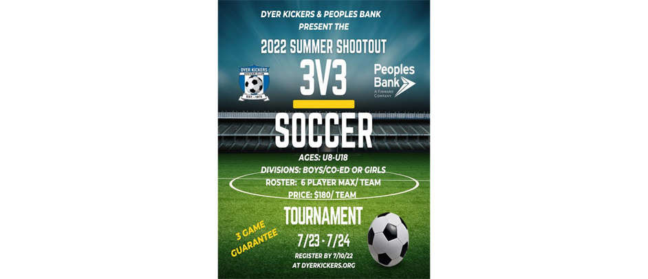 2022 Summer Shootout - 3v3 Soccer Tournament
