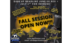 Fall Session Open Now! Rec + Closes 6/30 In-House Closes 7/1: Rec + Evals 6/28